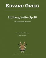 Holberg Suite Op.40 - Edvard Grieg: transcription for Mandolin Orchestra by Fabio Machado