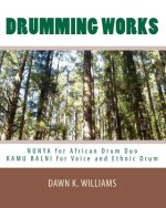 Drumming Works: Nunya (African Drum Duo) and Kamu Balni (Voice and Ethnic Drum)