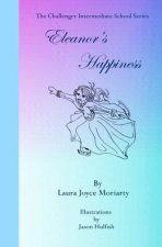 The Challenger Intermediate School Series: Eleanor's Happiness