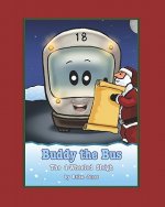 Buddy the Bus: The 4-Wheeled Sleigh