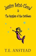 Jessica Saint-Cloud & The Spyglass of the Caribbean