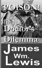 Poison!: The Doctor's Dilemma