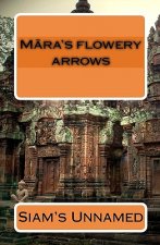 M?ra's flowery arrows