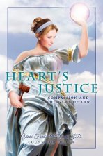 Heart's Justice: Compassion and the Game of Law