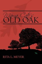 Mama Cate's Old Oak