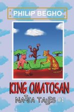 King Omatosan: Naija Tales Series