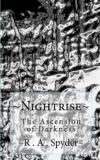 Nightrise: The Ascension of Darkness