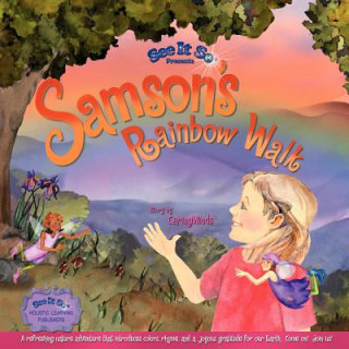 Samson's Rainbow Walk