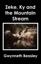 Zeke, Ky and the Mountain Stream