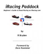 iRacing Paddock: Beginner's Guide to Road Simracing on iRacing.com