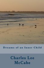 Dreams of an Inner Child