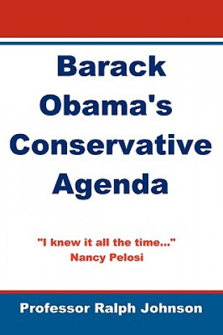 Barack Obama's Conservative Agenda