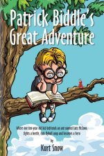 Patrick Biddle's Great Adventure