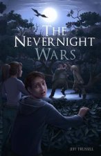 The Nevernight Wars: Book One: Toby's Gift