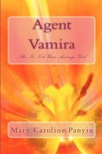 Agent Vamira: She Is Not Your Average Girl