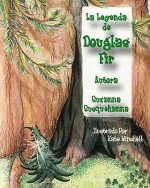 La Leyenda de Douglas Fir: Douglas Fir y El Espiritu de La Navidad