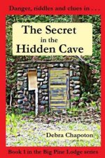 The Secret in the Hidden Cave