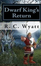 Dwarf King's Return: The Lost Kingdom