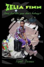 Zelia Finn: Ever feel like you don't belong?