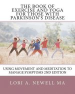 Book of Exercise and Yoga for Those with Parkinson's Disease