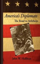 America's Diplomats: The Road To Attleboro