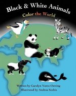 Black & White Animals Color the World