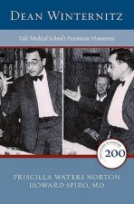 Dean Winternitz: Yale Medical School's Passionate Humanist