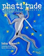 phati'tude Literary Magazine, Vol. 1, No. 2 Summer 2001: Indian Summer, Featuring the Works of Native American Writers