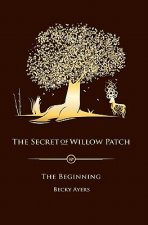 The Secret of Willow Patch