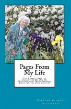 Pages From My Life: Seventy-Five Years Of Poetry Inspired By Life's Experiences