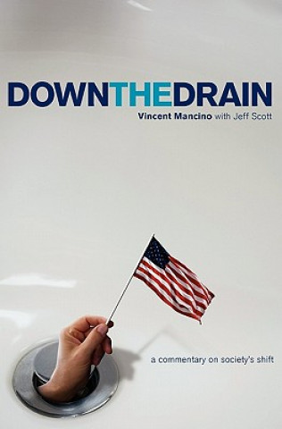 Down the Drain: A commentary on society's shift