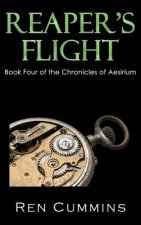 Reaper's Flight: Chronicles of Aesirium Book Four