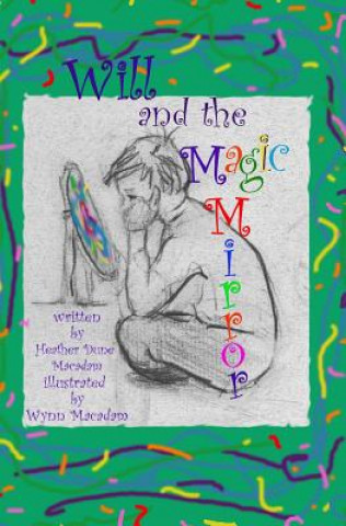 Will and the Magic Mirror
