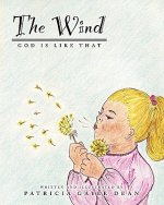 The Wind: God is Like That
