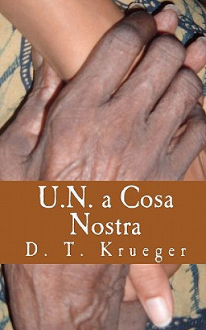 U.N. a Cosa Nostra: The workings of an organization 'helping' the poorest of the world