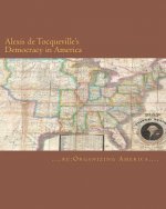 Alexis de Tocqueville's Democracy in America