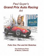 Paul Guyer's Grand Prix Auto Racing Art: Folio One