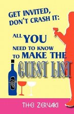 Get Invited, don't crash it: All you need to know to make the guest list