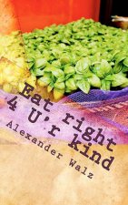 Eat right 4 U'r kind: The mother of all diets