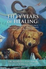 Fifty Years of Healing: Dr. Plechner's perspective on a half century of curing animals many had given up on.