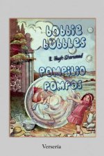 Pompilio Pompas - Bobbie Bubbles: Edición bilingüe - Bilingual Edition