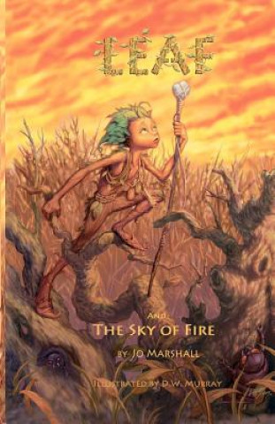 Leaf and the Sky of Fire: Twig Stories