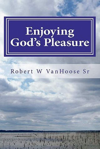 Enjoying God's Pleasure