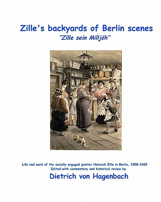 Zille's backyards of Berlin scenes: 