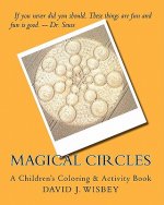 Magical Circles: A Children's Coloring & Activity Book