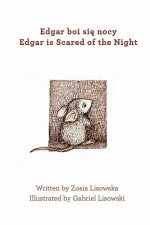 Edgar is Scared of the Night