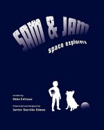 Sam and Jam - Space Explorers!