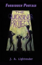 The Quicksilver Project: Forbidden Portals
