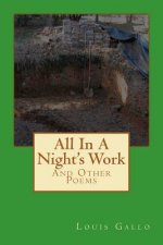 All In A Night's Work: And Other Poems