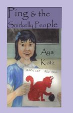 Ping & the Snirkelly People